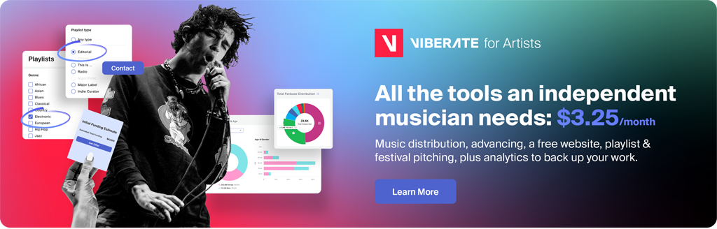 Viberate for Artists: Unite every tool an independent artist needs to maximize their career in one hub – including a free website, music distribution, advancing, playlist & festival pitching, and analytics.