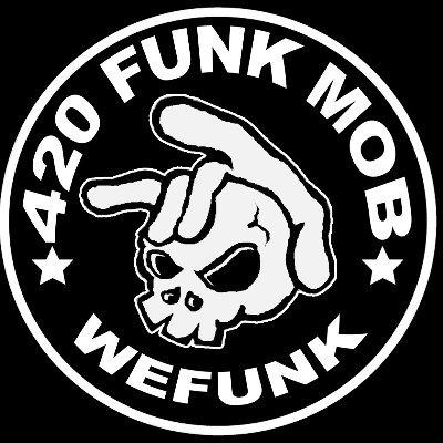 420 Funk Mob