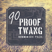 90 Proof Twang