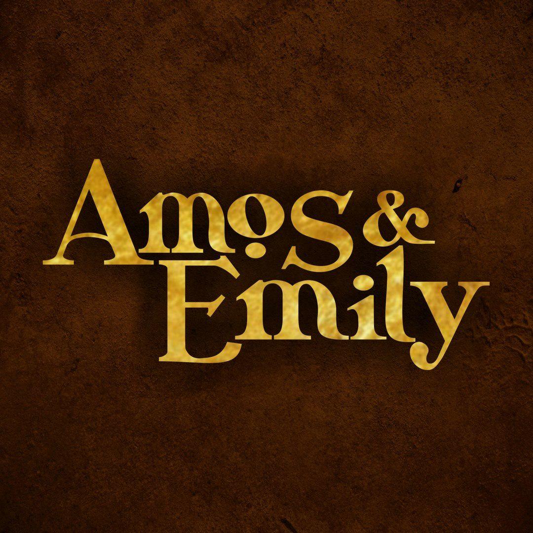 Amos & Emily