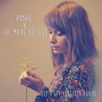 Annie & The Make Believe