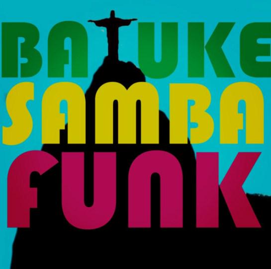 Batuke Samba Funk