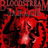 Bloodstream Parade