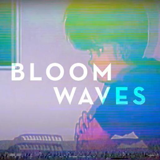 Bloom Waves