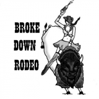 Broke Down Rodeo
