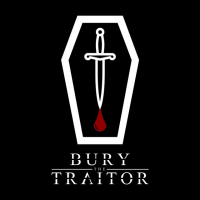 Bury The Traitor