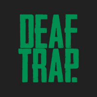 Deaf Trap