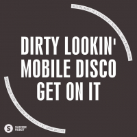 Dirty Lookin' Mobile Disco