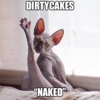 Dirtycakes