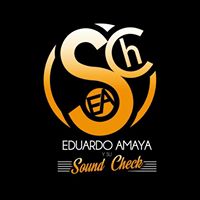 Eduardo Amaya y Sound Check