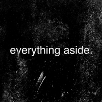 Everything Aside