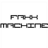 Faxx Machine