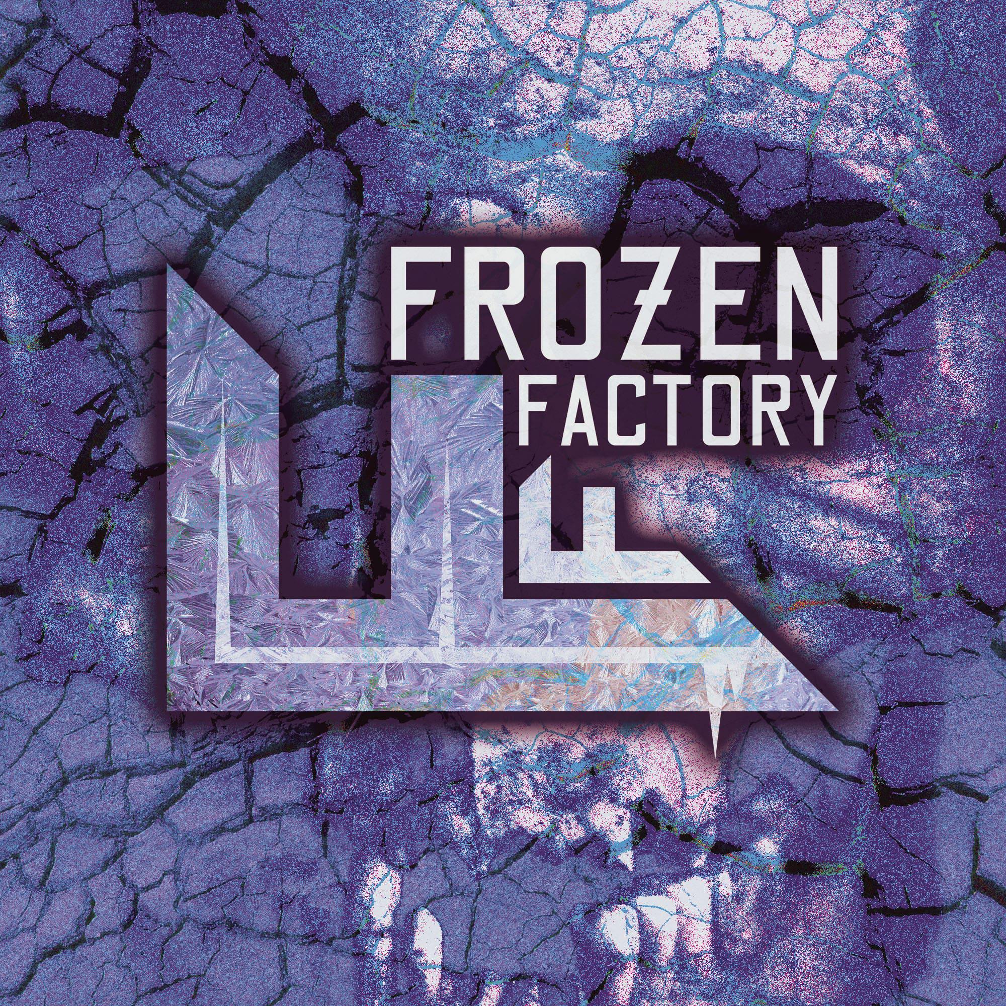 Frozen Factory