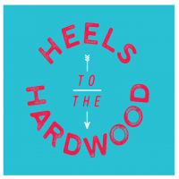 Heels To The Hardwood