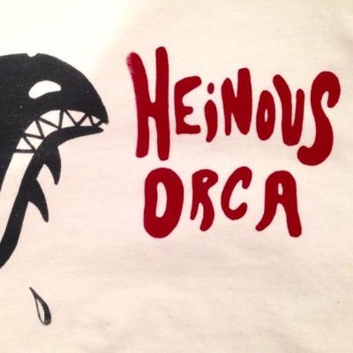 Heinous Orca