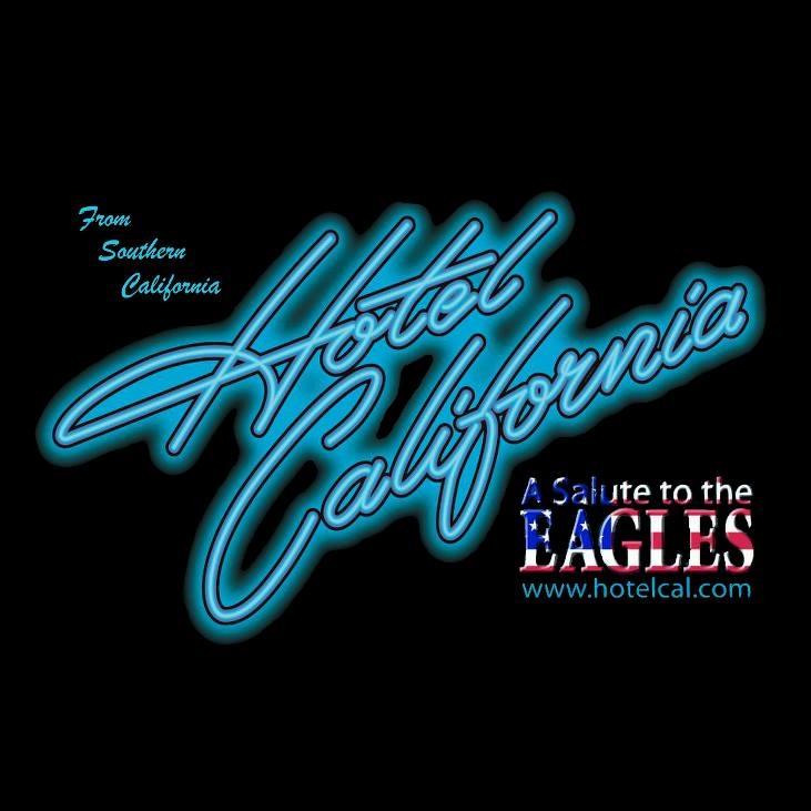Hotel California A Salute to the Eagles at Hard Rock Live