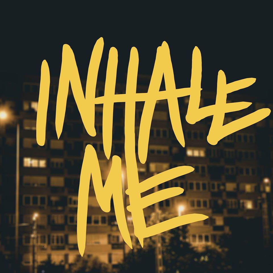 Inhale Me