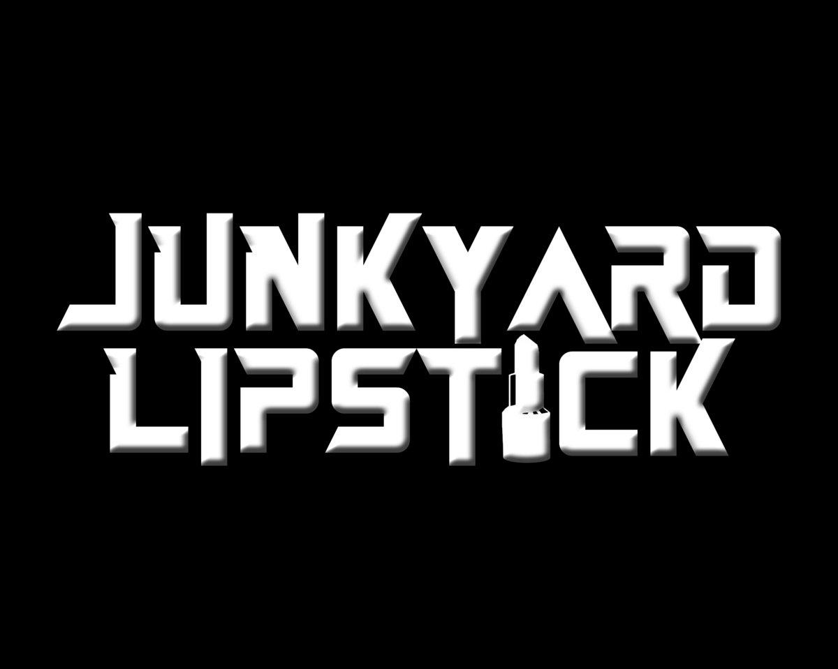 Junkyard Lipstick