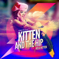 Kitten & the Hip