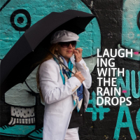 Laughing With The Raindrops