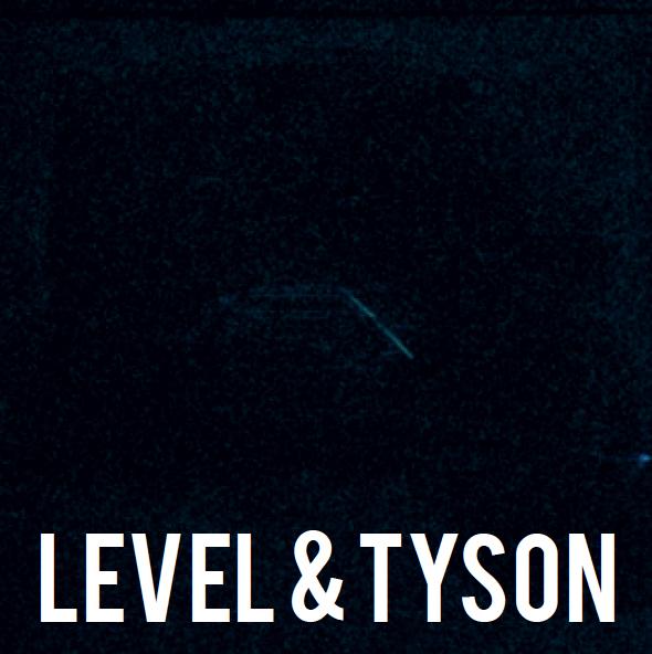 Level & Tyson