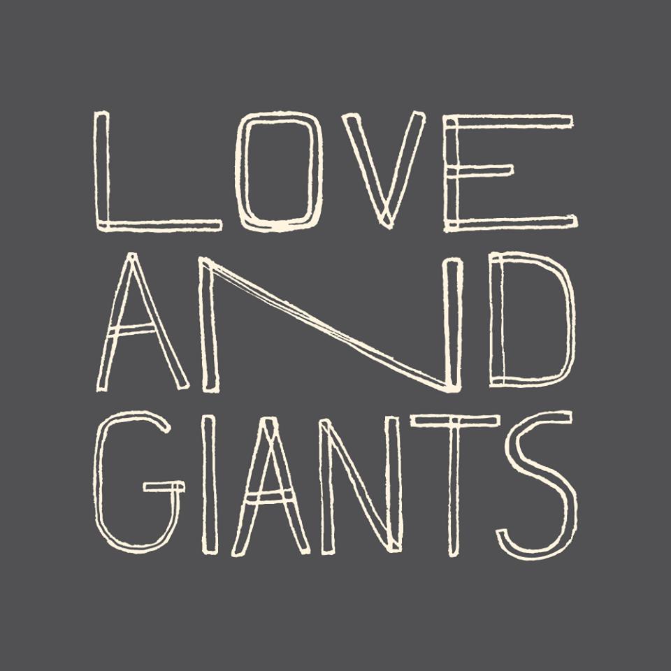 Love and Giants