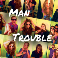 Man Trouble