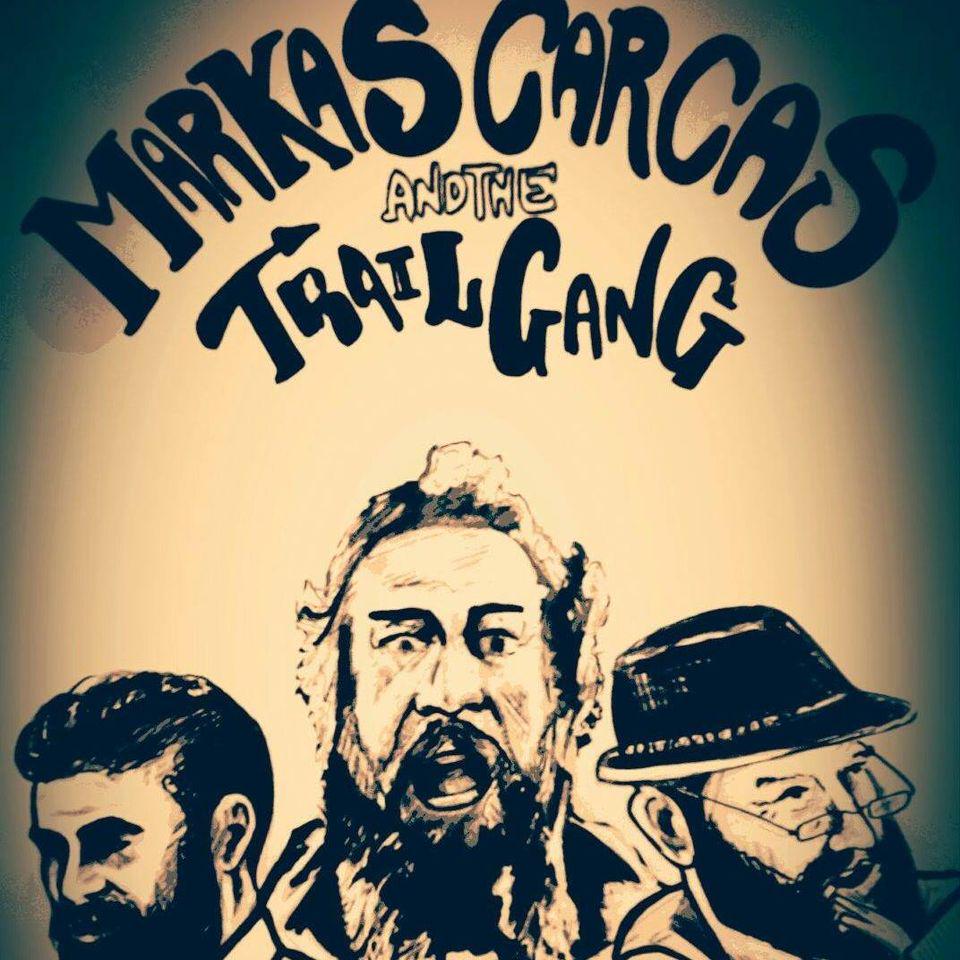 Markas Carcas and the Trail Gang