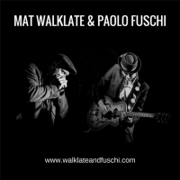 Mat Walklate & Paolo Fuschi