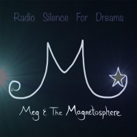 Meg & The Magnetosphere