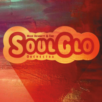 Mike Bennett & the SoulGlo Orchestra