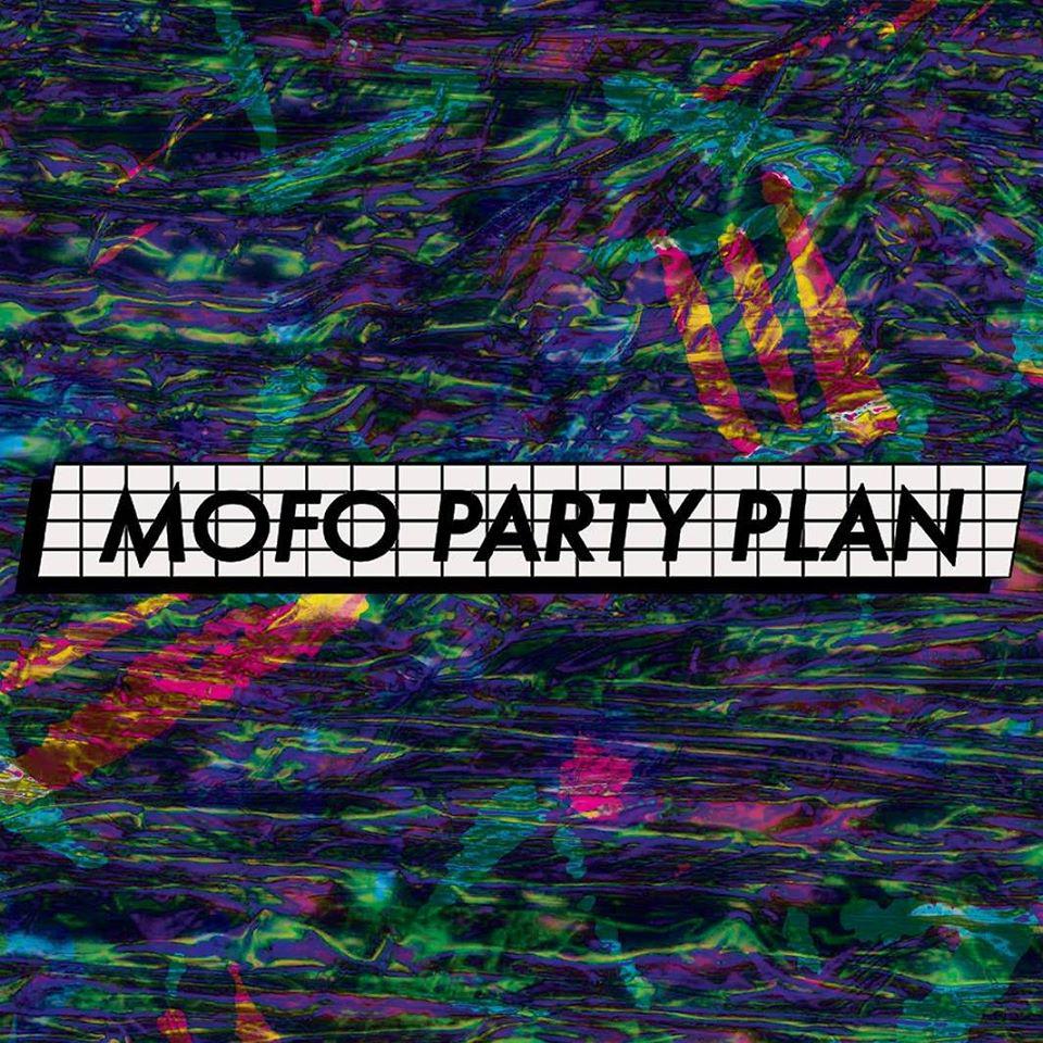 Mofo Party Plan