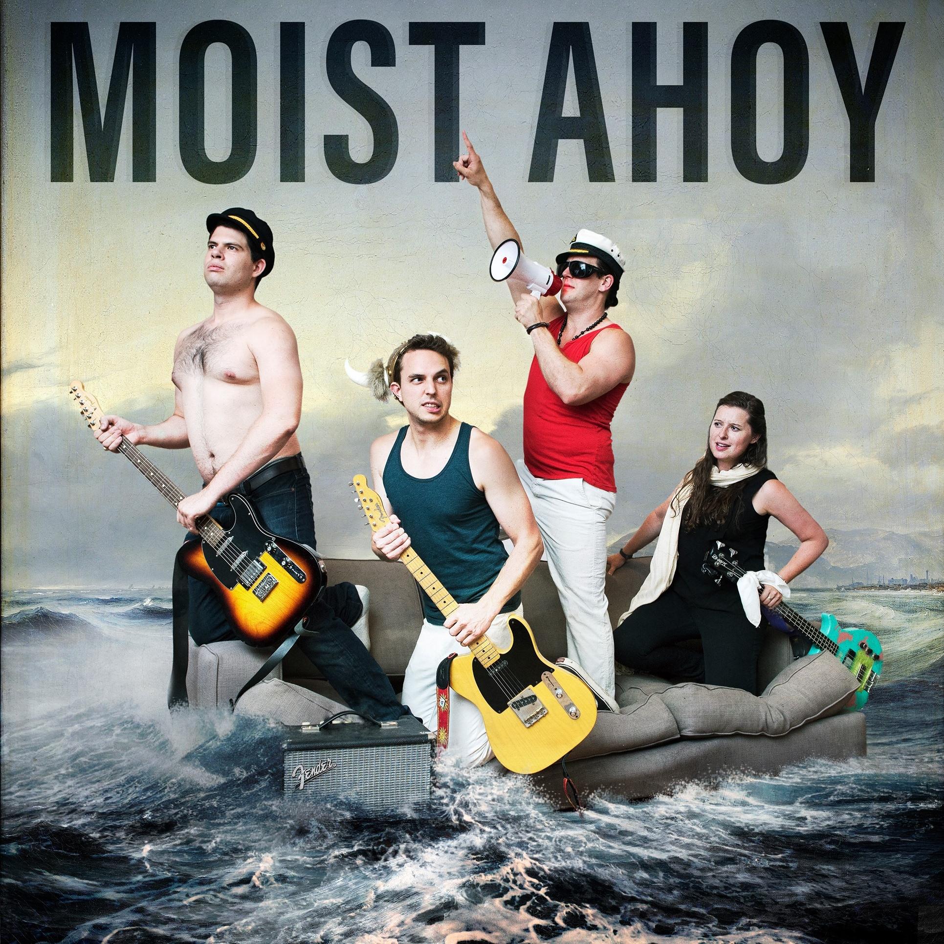 Moist Ahoy