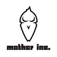 Mother Inc.