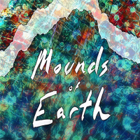 Mounds of Earth