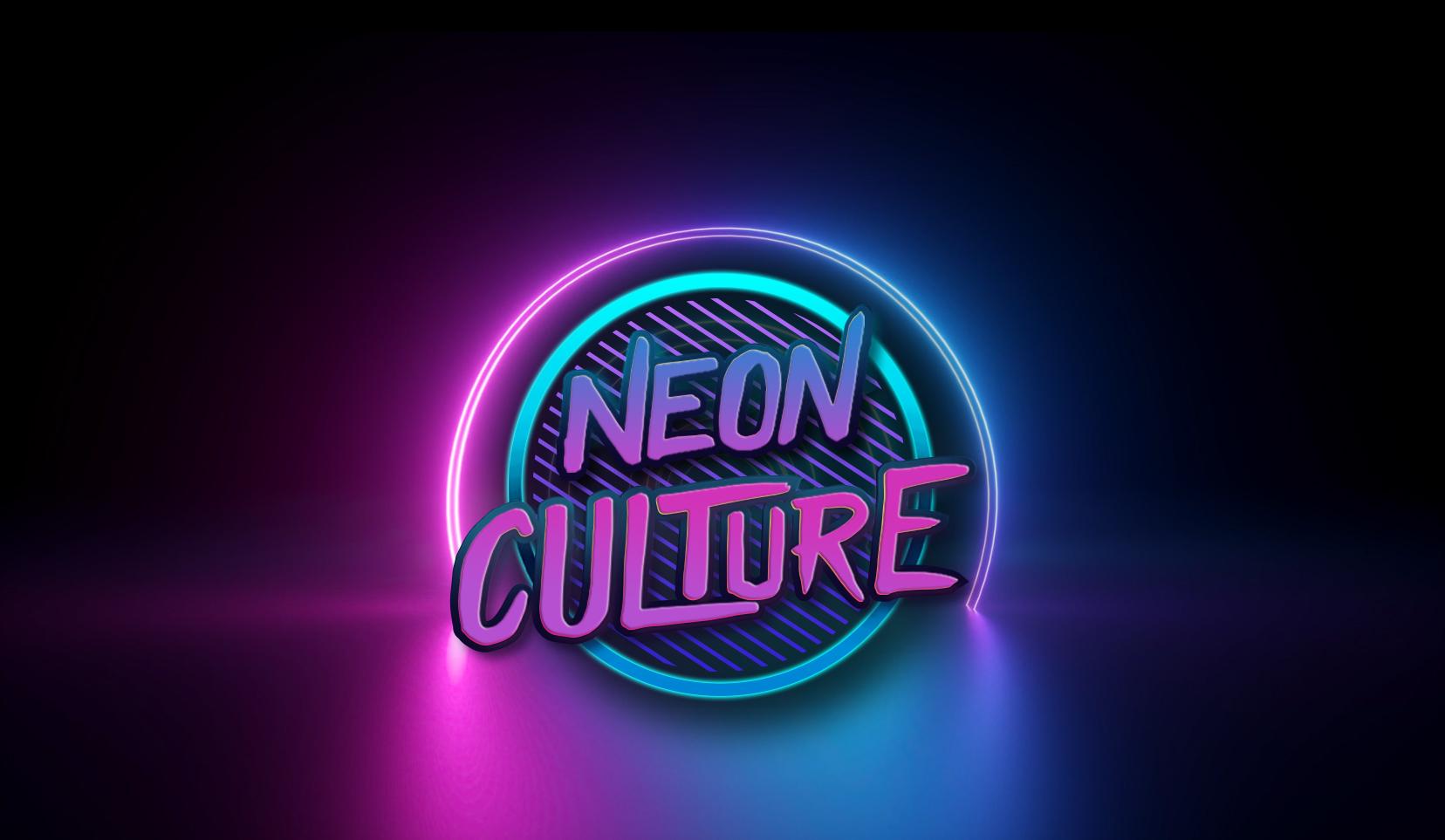 Neon Culture