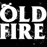 OLD FIRE