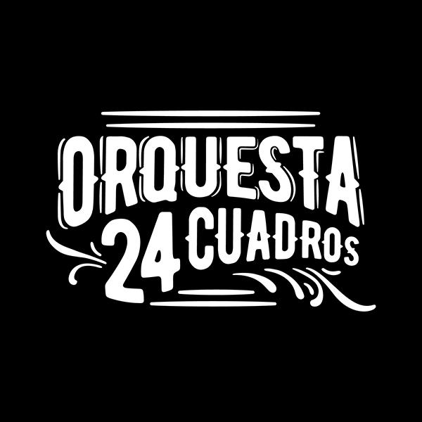 Orquesta 24 Cuadros