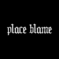 Place Blame