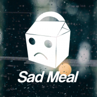 Sad Meal