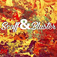 Scoff&Bluster