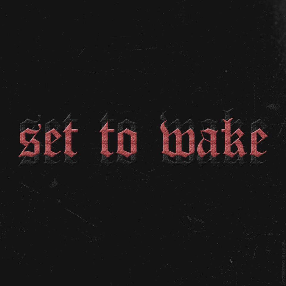 Set to Wake