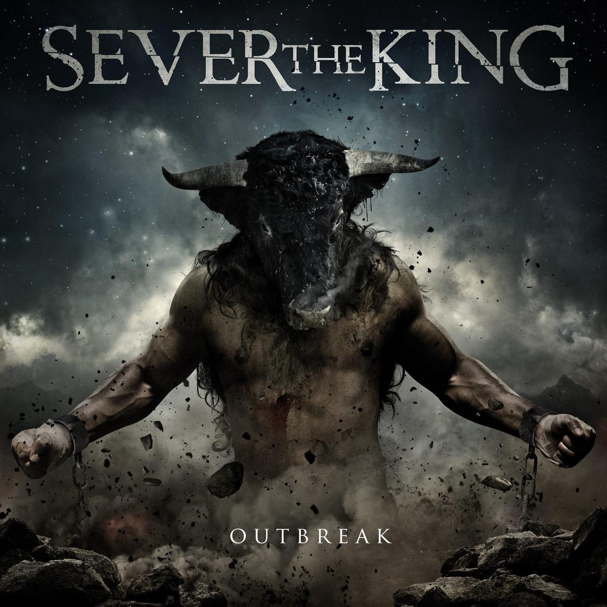 Sever the King