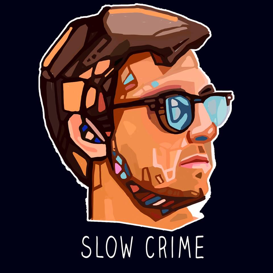 Slow Crime