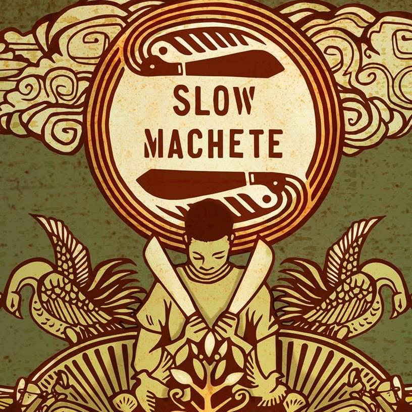 Slow Machete