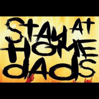 Stay at Home Dads