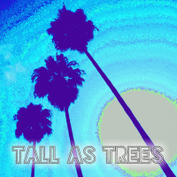 Tall As Trees