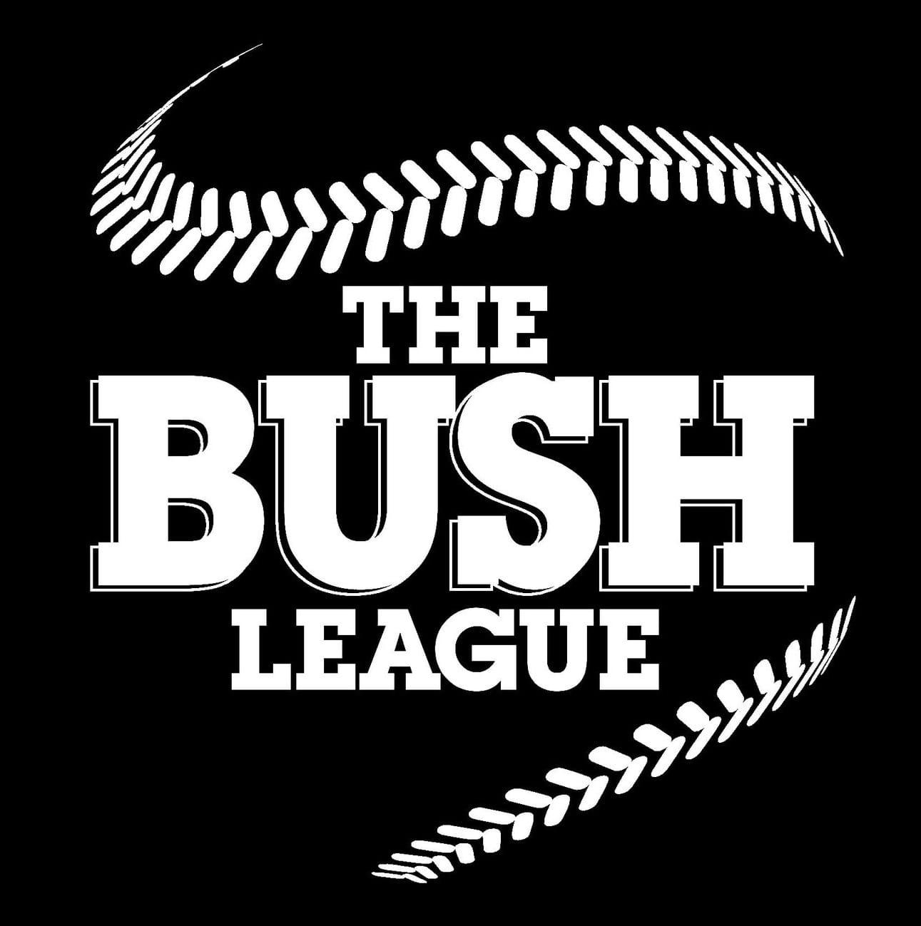 The Bush League