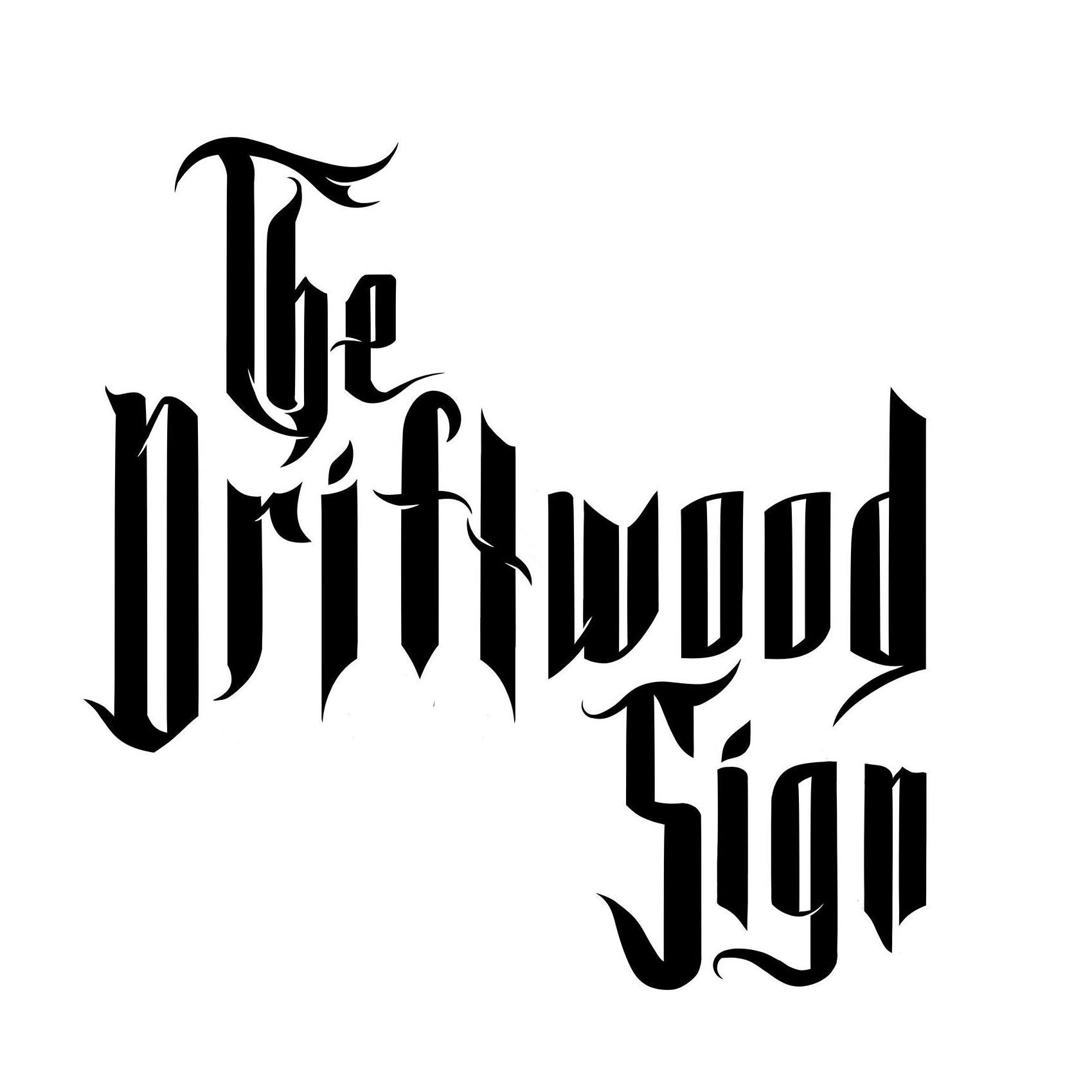 The Driftwood Sign