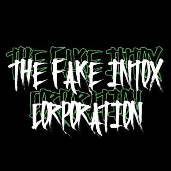 The Fake Intox Corporation